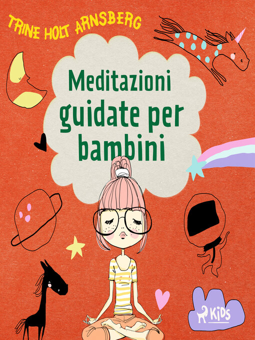 Title details for Meditazioni guidate per bambini by Trine Holt Arnsberg - Available